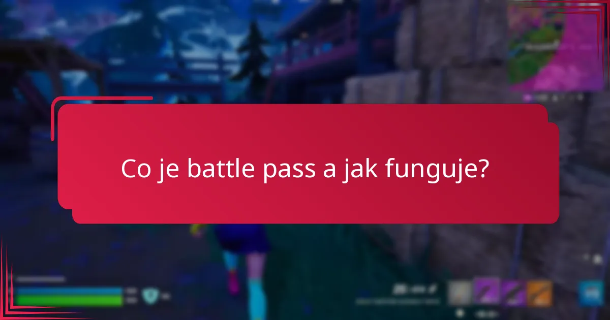 Jaké jsou náklady spojené s battle passy?