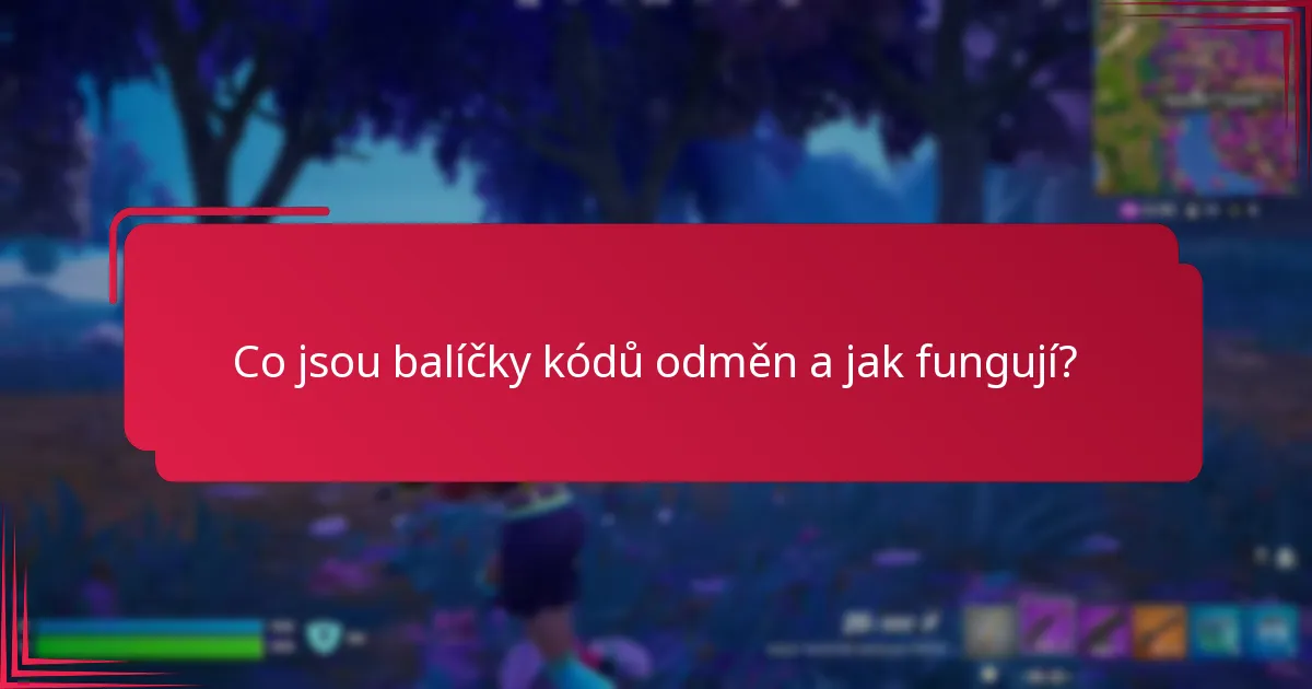 Jak mohu maximalizovat hodnotu s balíčky kódů odměn?