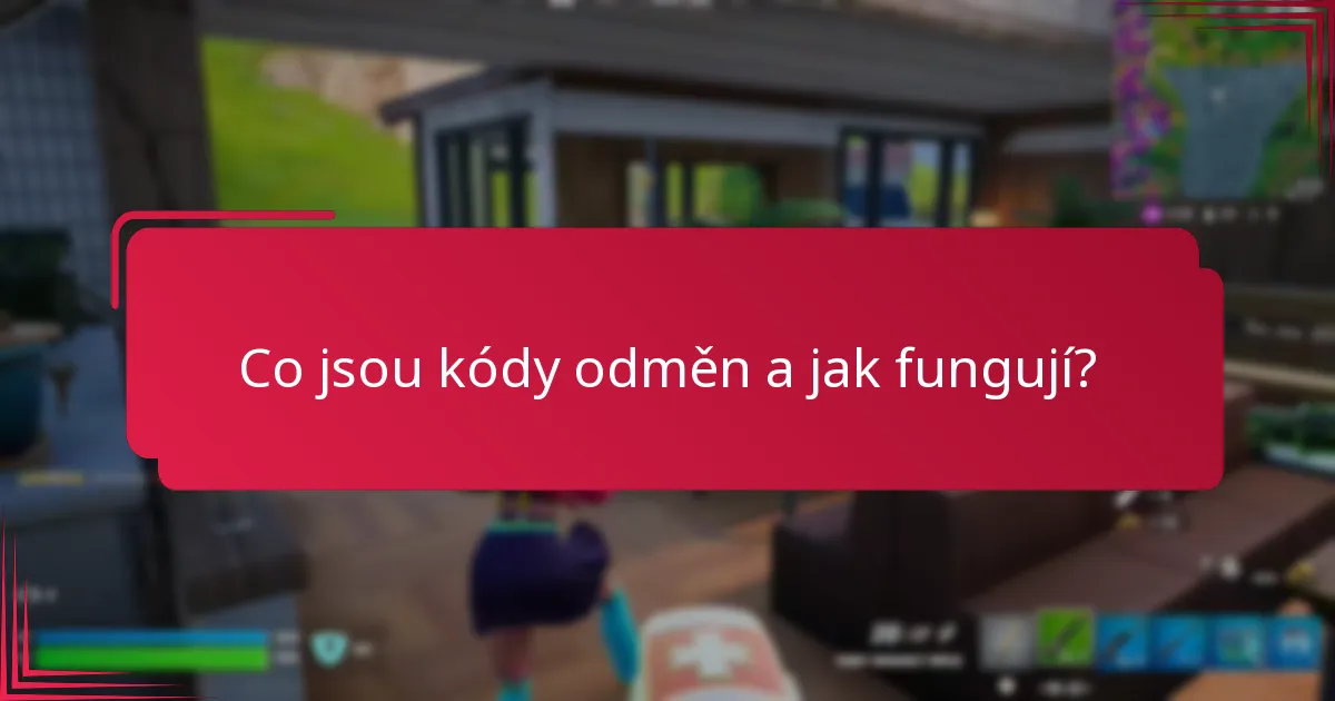 Jak mohu efektivně sledovat své kódy odměn?
