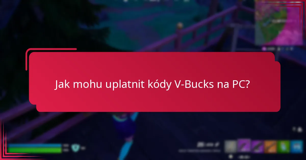 Jak zadat kódy V-Bucks na konzolích?