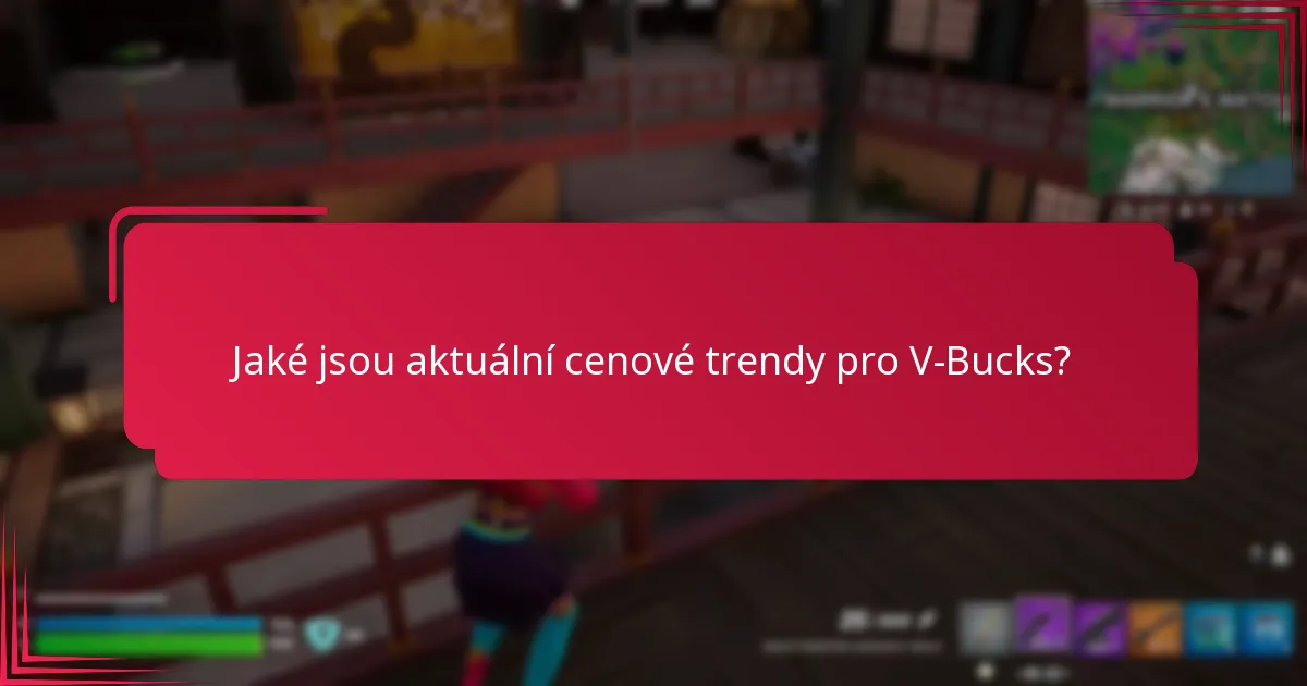 Jak si vybrat nejlepší možnost nákupu V-Bucks?