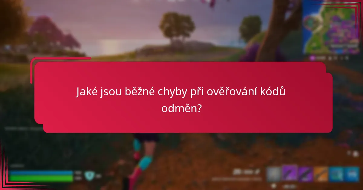 Jaké možnosti podpory jsou k dispozici pro problémy s kódy odměn?