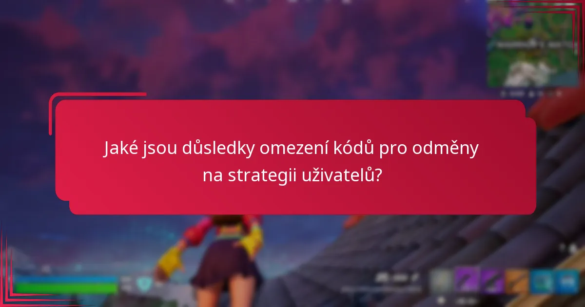 Jaké další zdroje mohou pomoci s omezeními kódů pro odměny?
