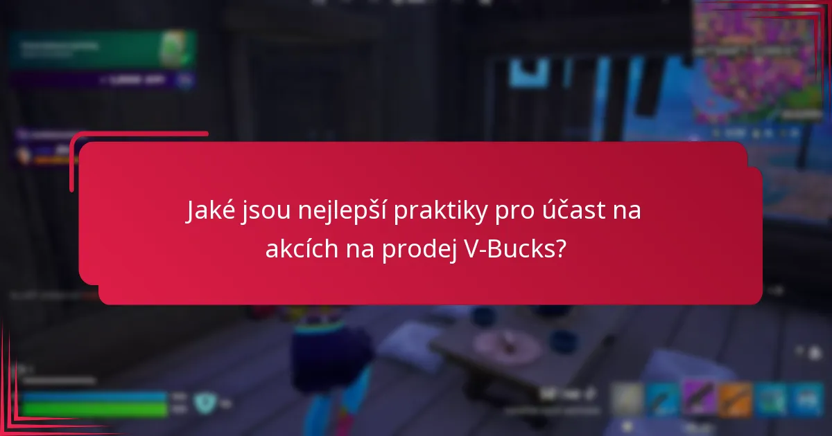 Jak mohou hráči maximalizovat úspory během akcí na prodej V-Bucks?