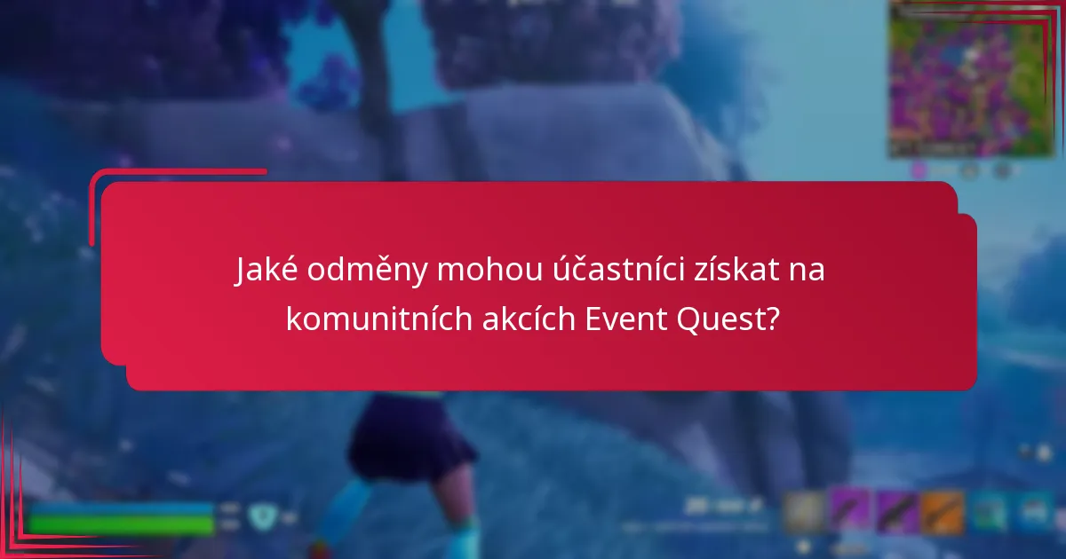 Jaké jsou běžné výzvy, kterým čelí komunitní akce Event Quest?